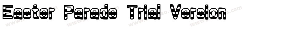 Easter Parade Trial Version字体转换